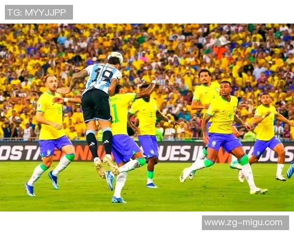 巴西与阿根廷经典对决录播回顾精彩瞬间与战术分析 巴西与阿根廷经典对决录播回顾精彩瞬间与战术分析